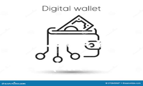 非常抱歉，你提到的“tpwallet没有发现这栏”似乎不是一个需要和大纲的内容。如果你正在寻找有关tpwallet的帮助或信息，请提供更多的上下文或具体问题，以便我可以更好地帮助你。

如果你想要关于其他主题的或内容大纲，请告诉我相关的主题或行业，我会乐意为你提供帮助！